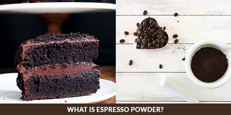 What Is Espresso Powder & How to Use It?